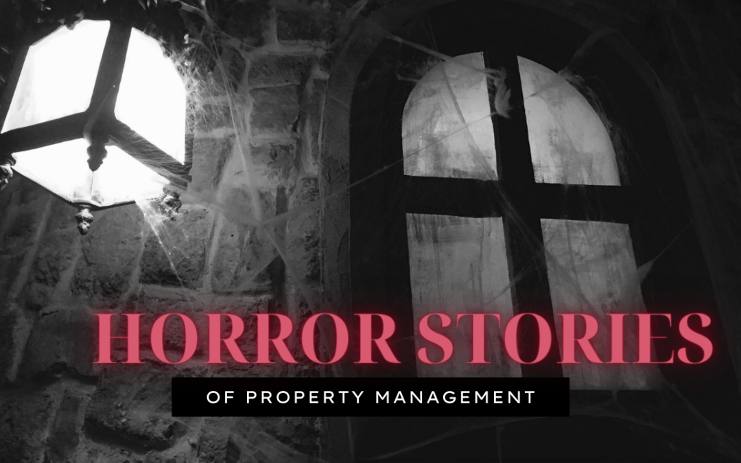 Horror Stories of Property Management