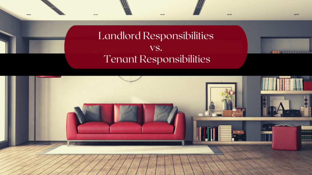 What Are Landlord Responsibilities vs. Tenant Responsibilities? - Article Banner